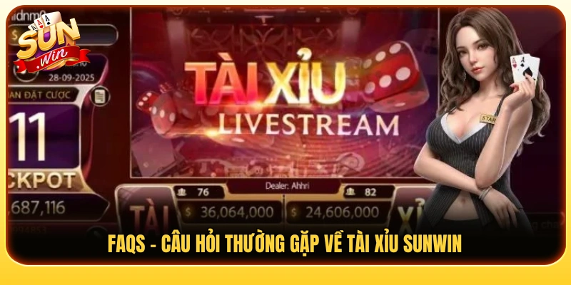 Giải đáp các thắc mắc phổ biến về tài xỉu Sunwin 